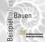 Architektenkammer, Beispielhaftes Bauen im Landkreis Tuebingen, 2004